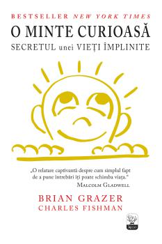 O minte curioasa Secretul unei vieti implinite - coperta