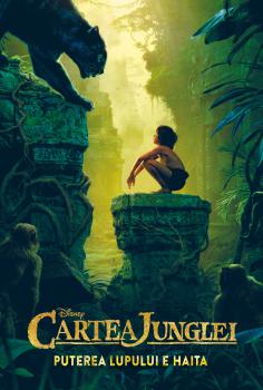 Cartea junglei Puterea lupului e haita - coperta