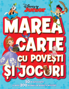 Marea carte cu povesti si jocuri 50 de autocolante si peste 200 de pagini de activitati - coperta
