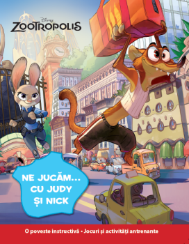 Zootropolis Ne jucam cu Judy si Nick - coperta