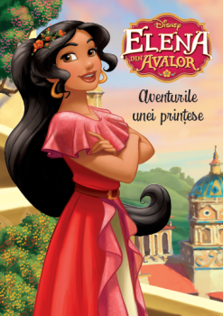 Elena din Avalor Aventurile unei printese - coperta