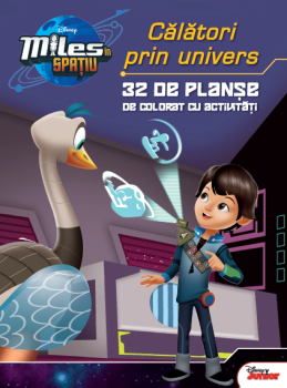 Miles in spatiu Calatori prin univers 32 de planse de colorat cu activitati - coperta
