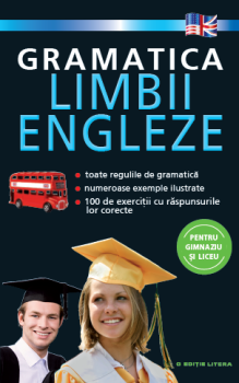 Gramatica limbii engleze pentru gimnaziu si liceu - coperta