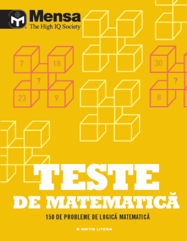 Mensa Teste de matematica 150 de probleme de logica matematica - coperta