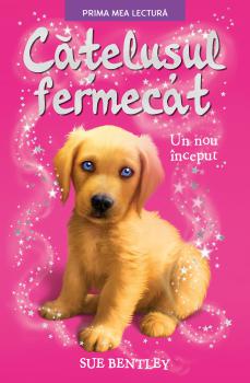 Catelusul fermecat Un nou inceput  - coperta