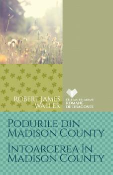 Podurile din Madison County Intoarcerea in Madison County - coperta