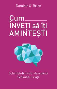 Cum inveti sa iti amintesti - coperta