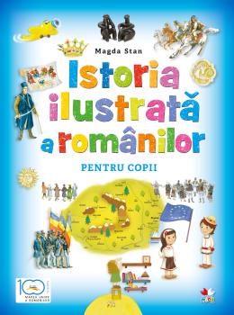Istoria ilustrata a romanilor pentru copii - coperta