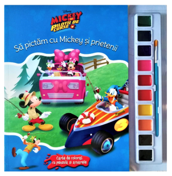 Disney Mickey si pilotii de curse Sa pictam cu Mickey si prietenii Carte de colorat cu pensula si acuarele - coperta