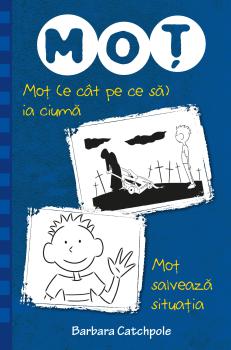 Mot e cat pe ce sa ia ciuma Mot salveaza situatia - coperta