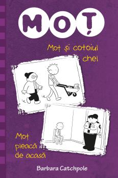 Mot si cotoiul chel Mot pleaca de acasa - coperta