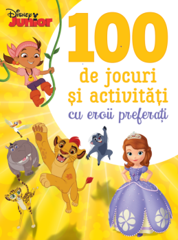 Disney Junior 100 de jocuri si activitati cu eroii preferati - coperta