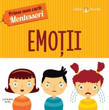 Emotii Prima mea carte Montessori - coperta