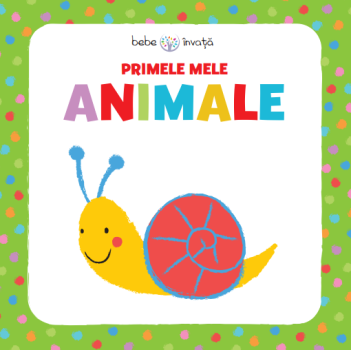 Bebe invata Primele mele animale - coperta