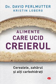 Alimente care ucid creierul Vol 62 - coperta
