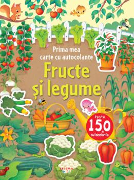 Prima mea carte cu autocolante Fructe si legume - coperta