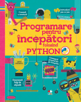 Programare pentru incepatori folosind PYTHON - coperta