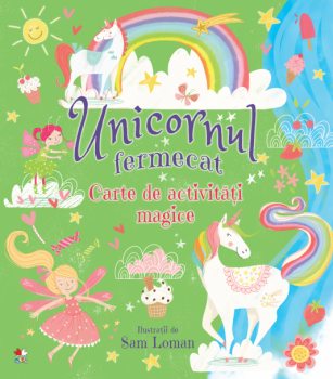 Unicornul fermecat Carte de activitati magice - coperta