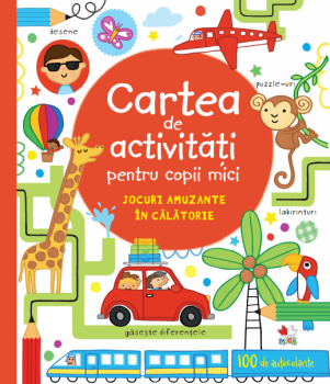 Cartea de activitati pentru copii mici Jocuri amuzante in calatorie - coperta