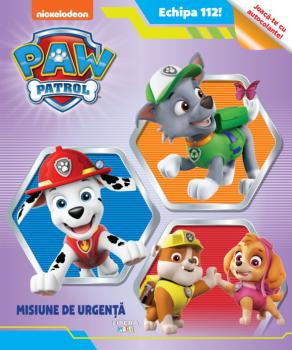 Patrula Catelusilor Misiune de urgenta - coperta
