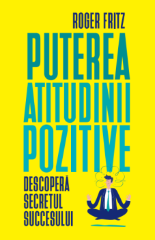 Puterea atitudinii pozitive - coperta