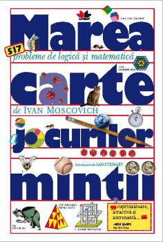 Marea carte a jocurilor mintii Pobleme de logica si matematica editie de buzunar  - coperta