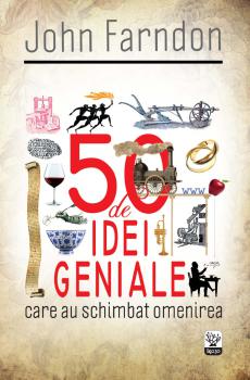 50 de idei geniale care au schimbat omenirea - coperta