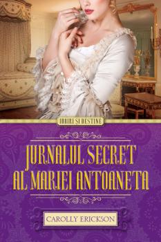 Jurnalul secret al Mariei Antoaneta - coperta