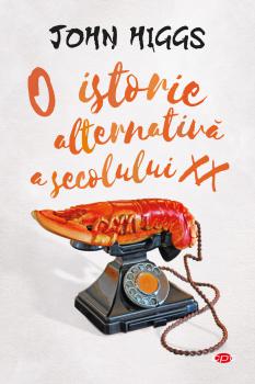 O istorie alternativa a secolului XX Vol 67 - coperta