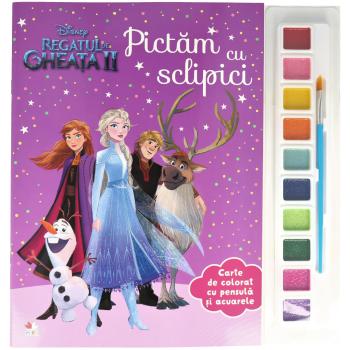 Disney Regatul de gheata II Pictam cu sclipici Carte de colorat cu pensula si acuarele - coperta