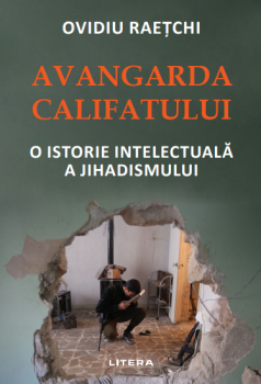 Avangarda Califatului O istorie intelectuala a jihadismului - coperta