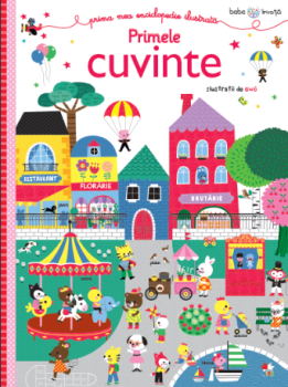 Bebe invata Prima mea enciclopedie ilustrata Primele cuvinte - coperta
