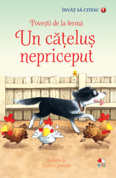 Un catelus nepriceput Povesti de la ferma Invat sa citesc nivelul 1  - coperta