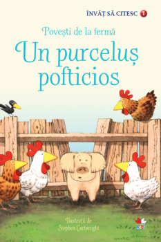 Un purcelus pofticios Povesti de la ferma Invat sa citesc nivelul 1  - coperta