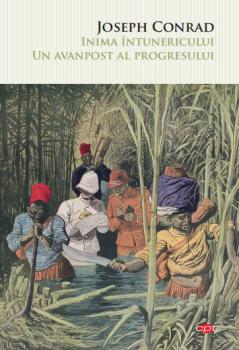 Inima intunericului Un avanpost al progresului - coperta