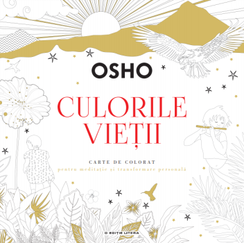 Osho Culorile vietii Carte de colorat pentru meditatie si transformare personala - coperta