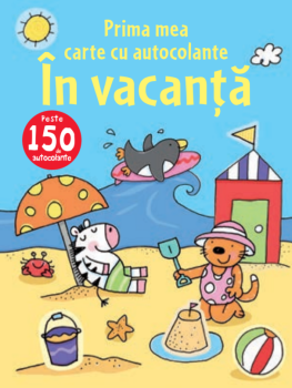 In vacanta Prima mea carte cu autocolante - coperta