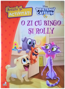 Disney Prietenii Catelusi Jocuri si activitati O zi cu Bingo si Rolly - coperta