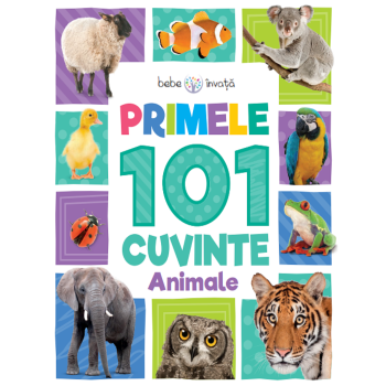 Bebe invata Primele 101 cuvinte Animale - coperta