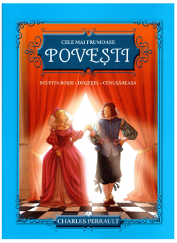 Cele mai frumoase povesti Scufita rosie Degetel Cenusareasa - coperta