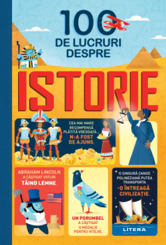 100 de lucruri despre istorie - coperta