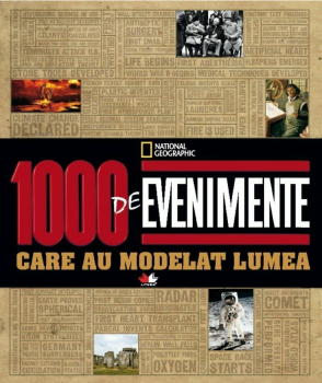 1000 de evenimente care au modelat lumea - coperta