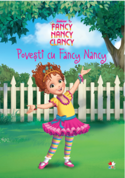 Disney Fancy Nancy Clancy Povesti cu Fancy Nancy - coperta
