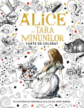 Alice in Tara Minunilor Carte de colorat - coperta