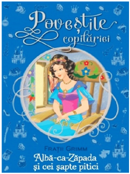 Alba ca Zapada si cei sapte pitici Povestile copilariei - coperta