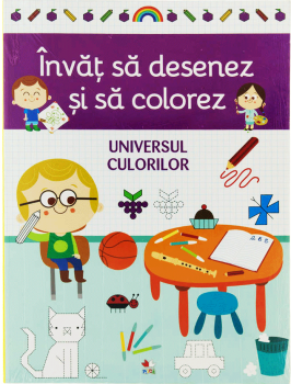 Invat sa desenez si sa colorez Universul culorilor - coperta