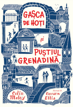 Gasca de hoti si pustiul Grenadina - coperta