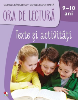 Ora de lectura Texte si activitati 9 10 ani - coperta