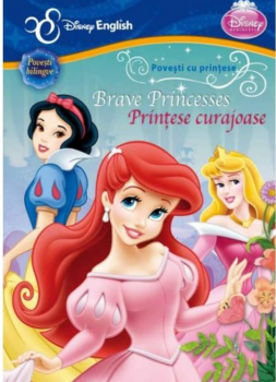 Disney English Povesti cu printese Printese curajoase Brave Princesses - coperta
