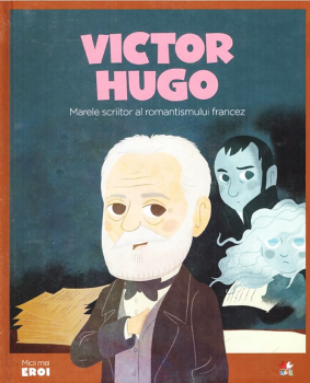 Volumul 50 MICII EROI Victor Hugo - coperta